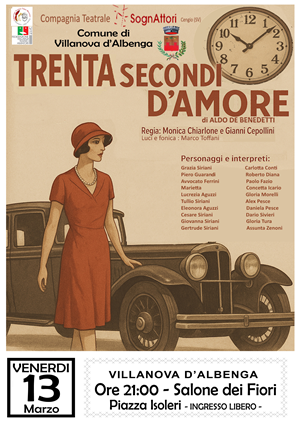 Spettacolo teatrale "Trenta secondi d'amore" - Compagnia “SognAttori” APS di Cengio