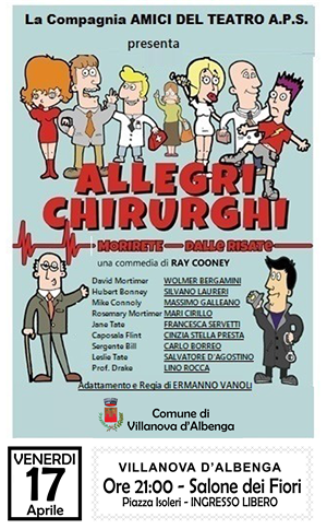 Spettacolo teatrale "Allegri chirurghi" di R. Cooney
compagnia Amici del Teatro APS di San Bartolomeo A.M.